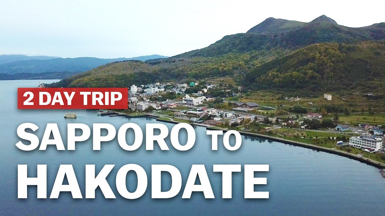 2 Day Trip from Sapporo to Hakodate
