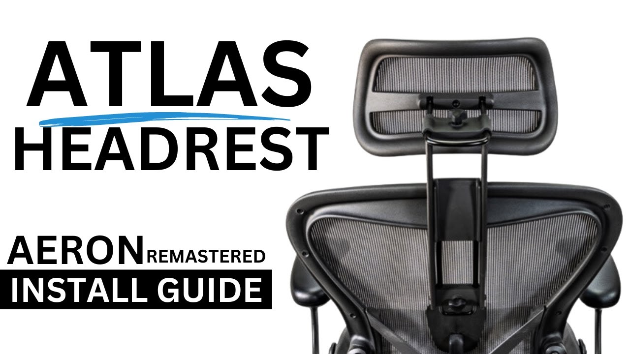 How To Install And Adjust The Atlas Headrest On the Herman Miller Aeron Remastered Chair