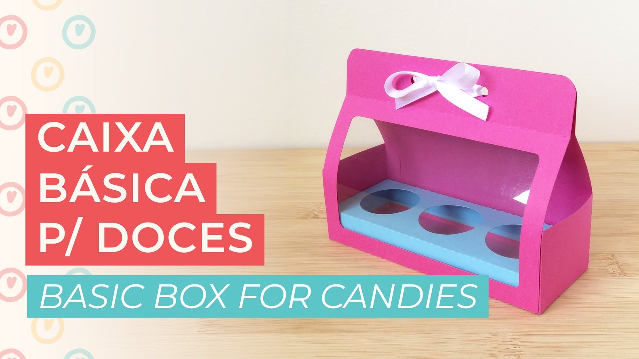 Caixa básica para doces | Basic Box for Candies