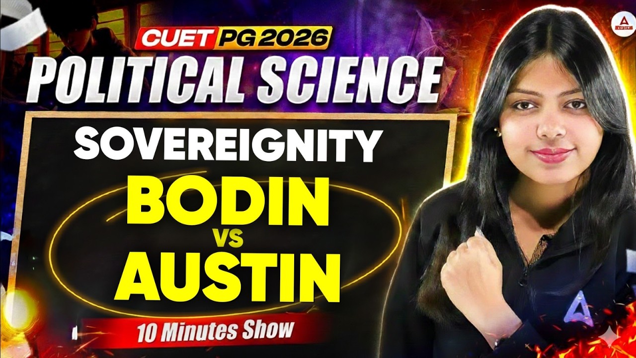 CUET PG Political Science 2026 | Sovereignty: Bodin vs Austin | 10 Minutes