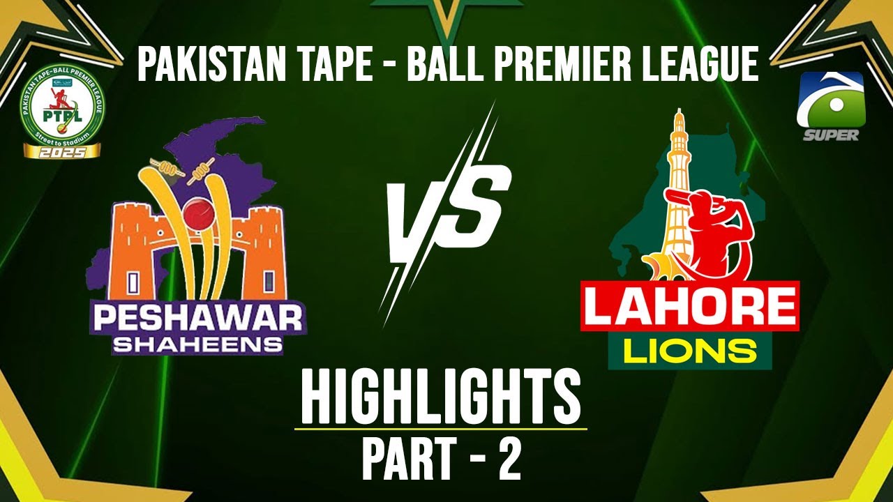 Highlights - M11 - P2 | Peshawar Shaheens vs Lahore Lions | PTPL | Geo Super