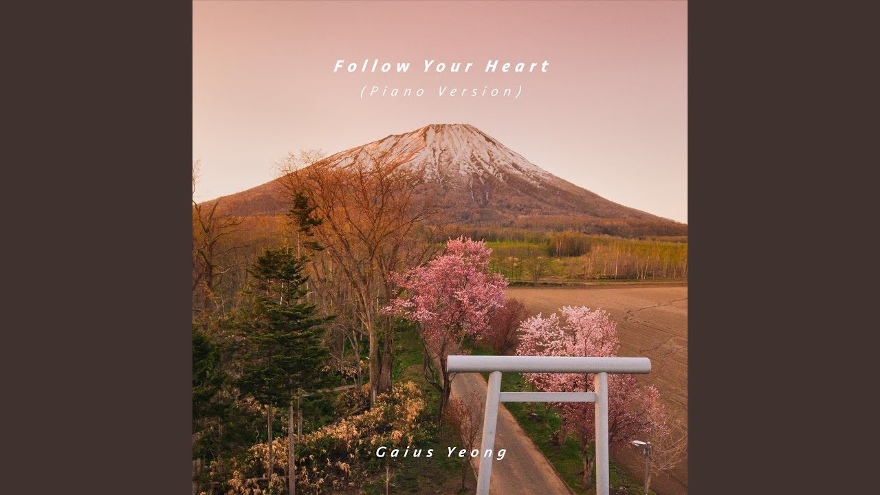 Follow Your Heart (Piano Version)