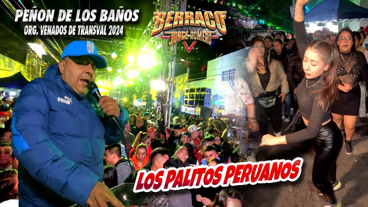 🔥 Los Palitos Peruanos - Sonido Berraco - Org Venados Del Transval - Peñon De Los Baños
