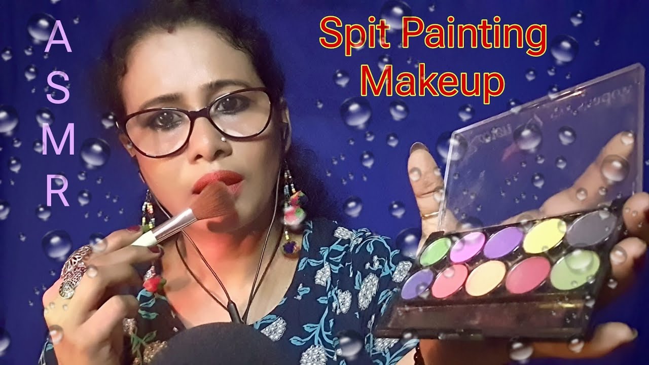 ASMR Spit Painting Makeup You (Mouth Sound)💄 |Asmr Ghosal| asmr personal attention