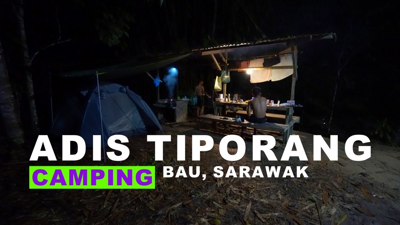 Camping | Adis Tiporang, Bau