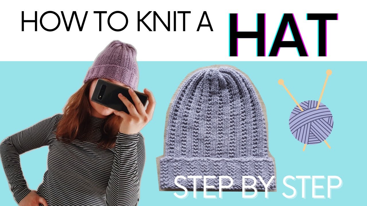 How to knit a HAT - STEP BY STEP tutorial - for Beginners