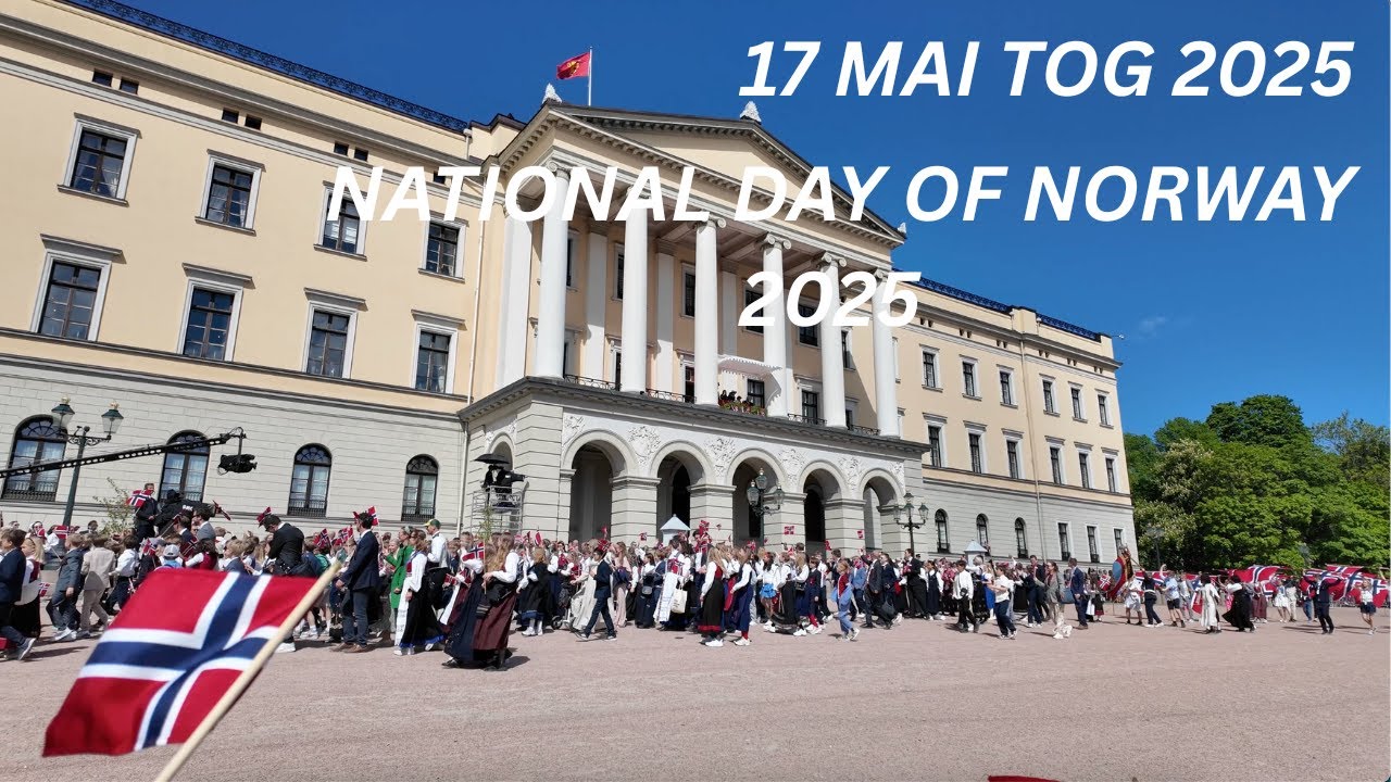 What to Expect on NORWAY'S 17 Mai INDEPENDENCE DAY in Oslo 2025?