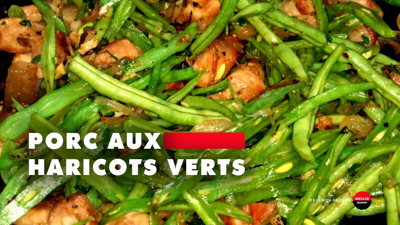 Sauté de porc aux haricots verts, façon Réunion