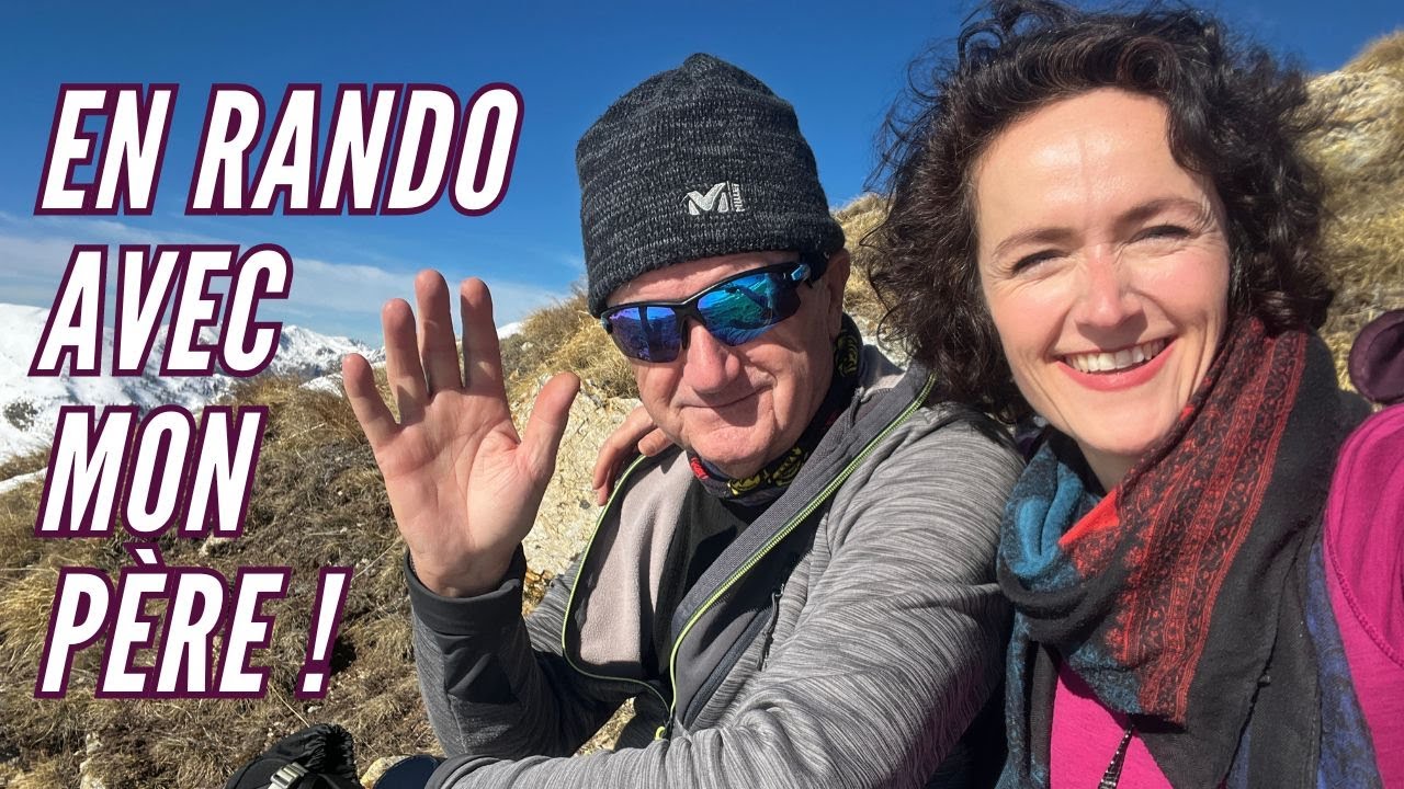 Il est là ! Une journée avec mon père sur les sentiers ! 🙂