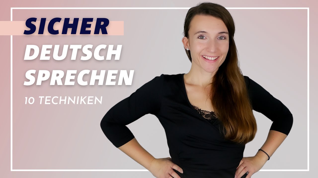 Sicher Deutsch sprechen lernen - Übungen für deinen Erfolg (für Anfänger und Fortgeschrittene)