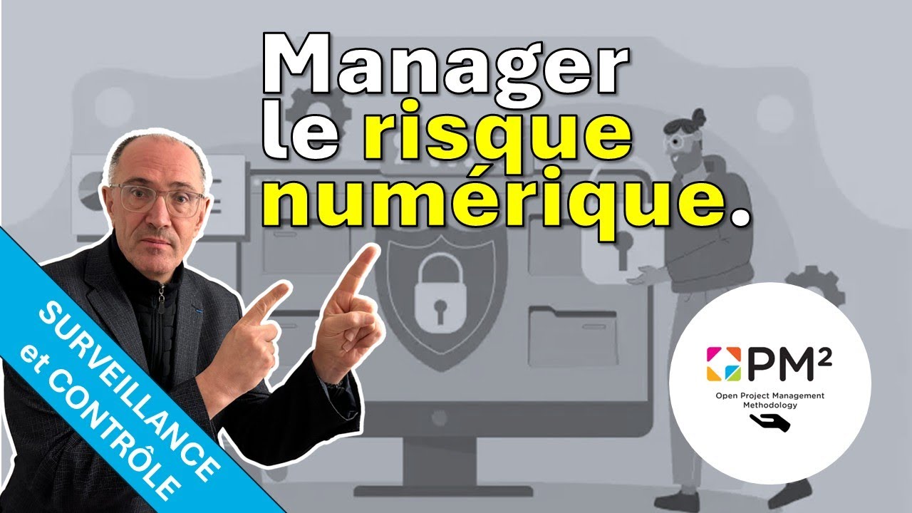 Manager le risque numérique (cyber).