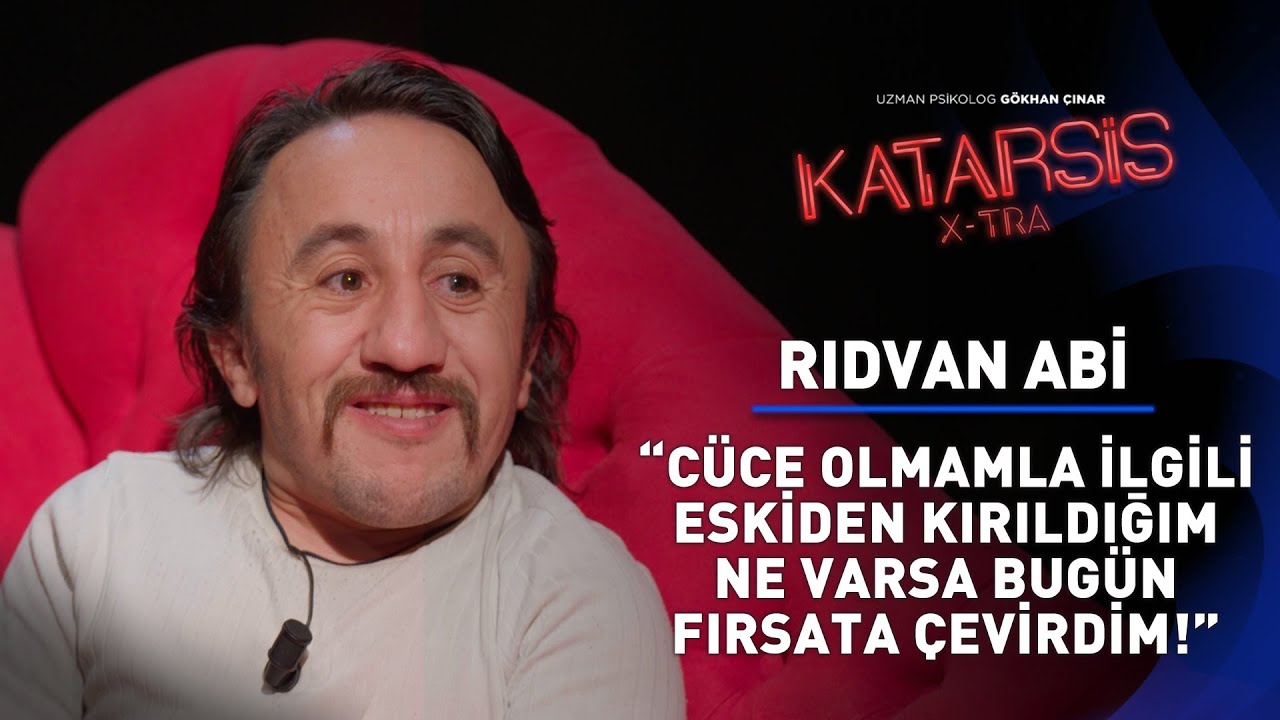 Katarsis X-TRA: C&uuml;celiği Bulaştıracağımı Zannediyorlardı! - Rıdvan Abi