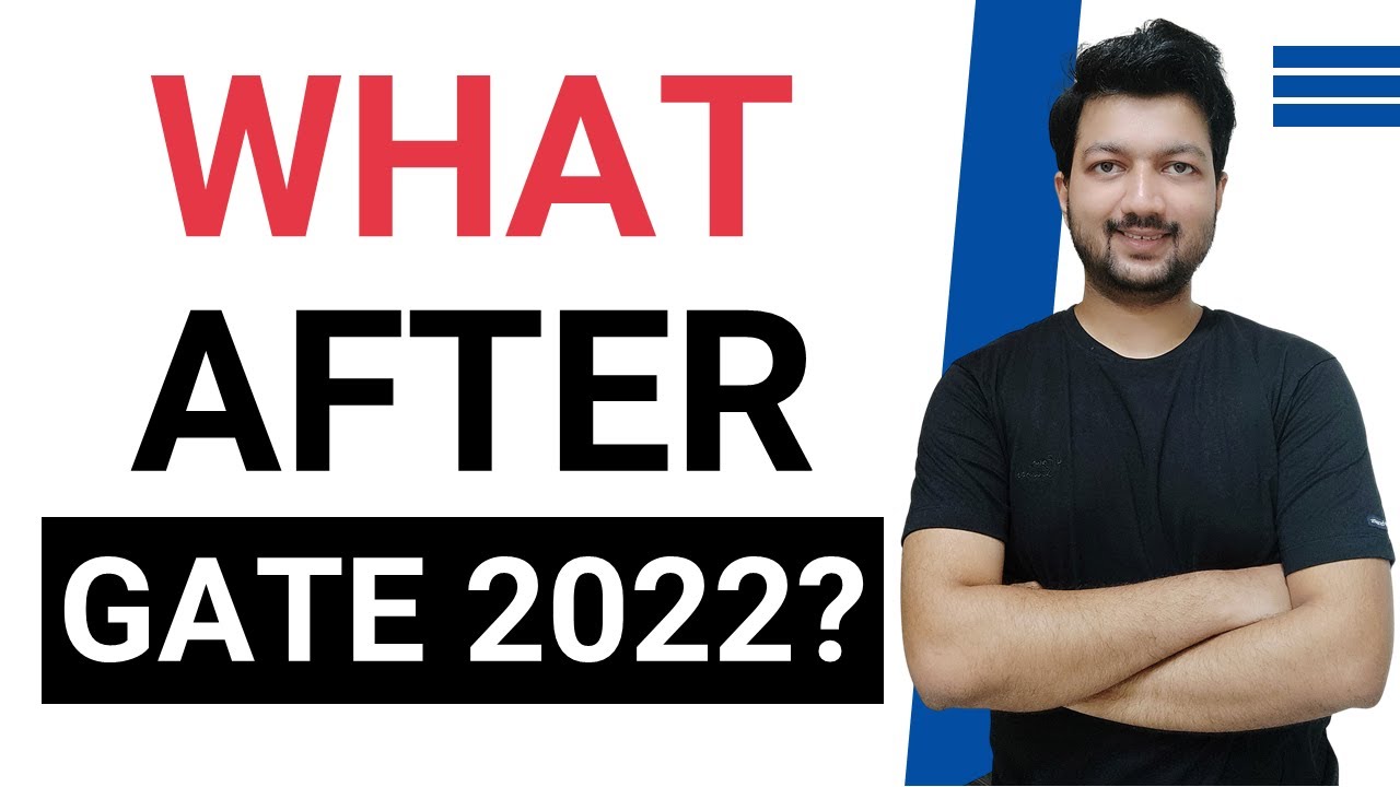 What Next After GATE 2022 | NEW Opportunities with LOW/HIGH GATE SCORE