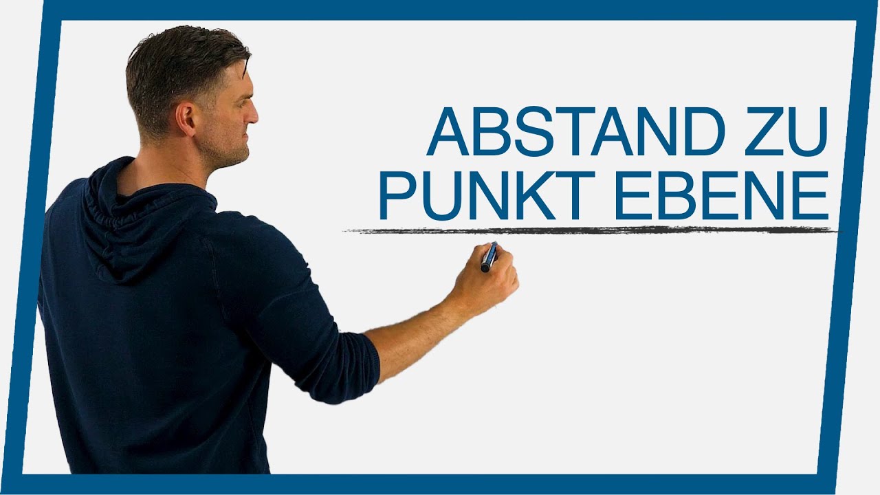 Abstand Punkt zu Ebene | Mathe by Daniel Jung