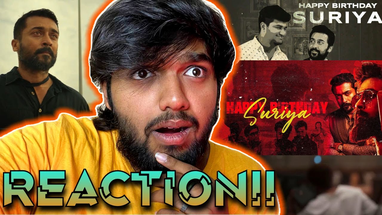 Suriya Manoj Maddy Birthday Mashup 2022 | REACTION!! | Fan Boy Tribute | Happy Birthday Suriya