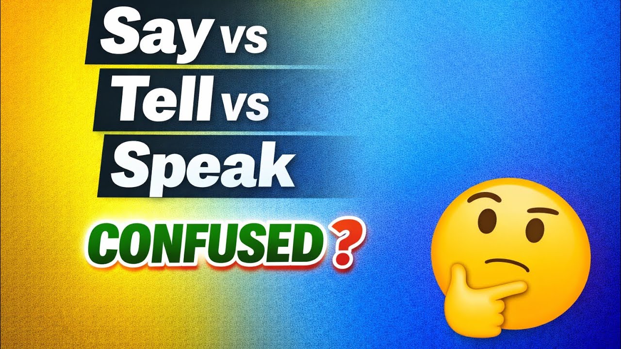 Say, Tell & Speak Difference in Bengali | Easy English Grammar