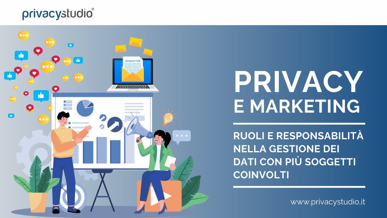Privacy e Marketing: chi risponde della gestione dei dati personali con più soggetti coinvolti?