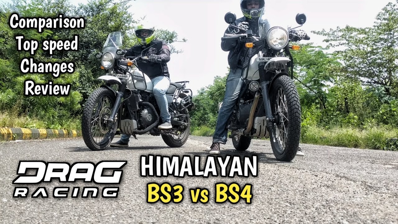 Royal Enfield Himalayan Drag race | BS3 vs BS4 | Full comparison