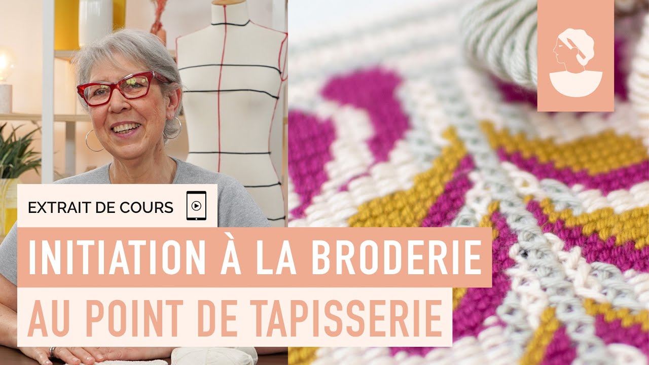 Extrait de cours gratuit : Initiation à la broderie au point de tapisserie
