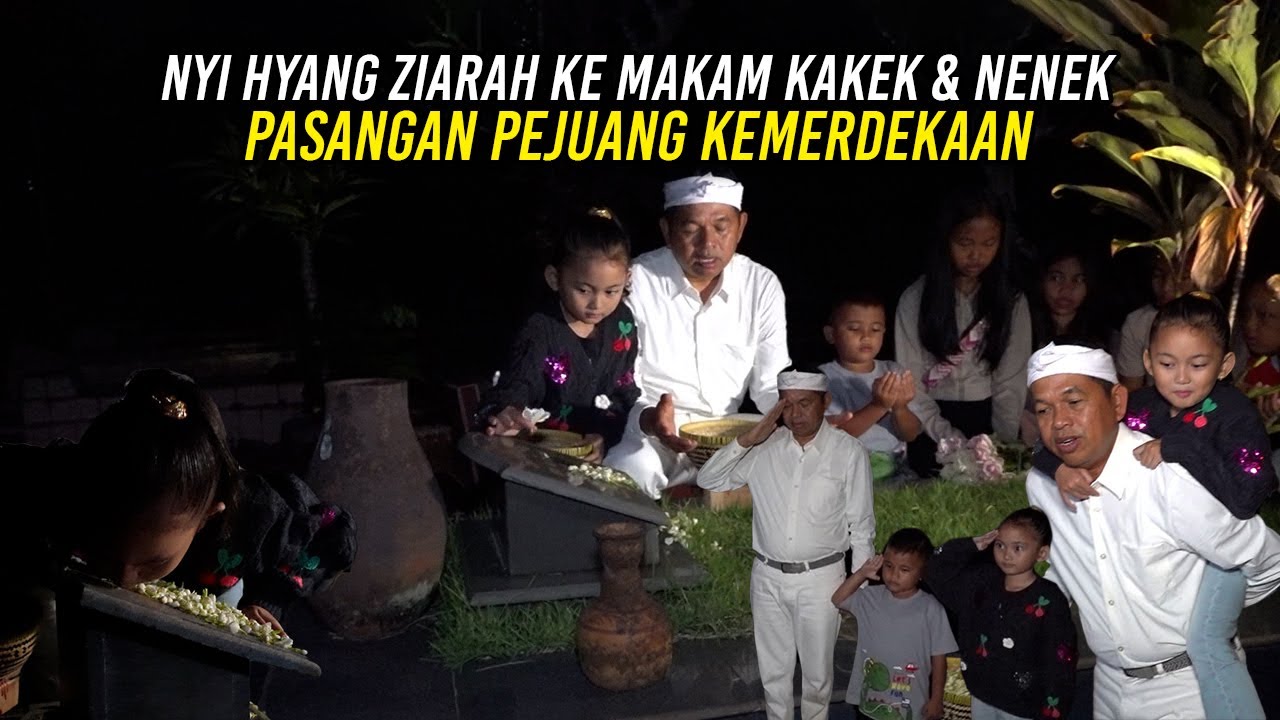 KDM BERSAMA NYI HYANG ZIARAH KE MAKAM KAKEK DAN NENEK - PASANGAN PEJUANG KEMERDEKAAN