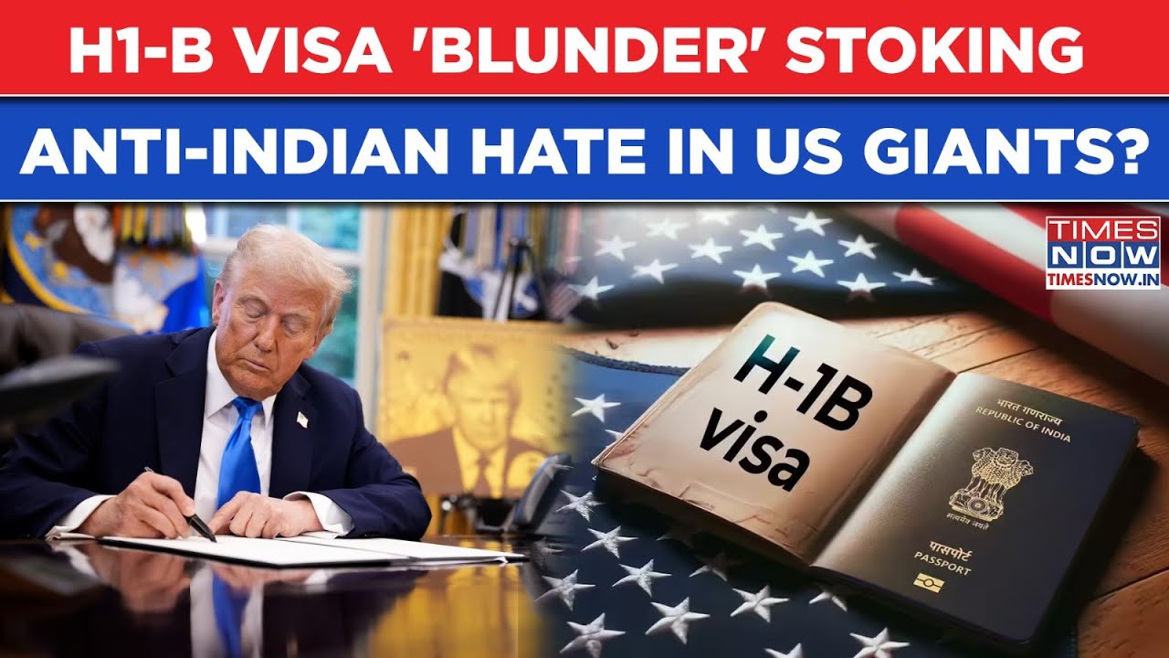 H-1B Visa 'Blunder' By Trump Stoking Anti-India Hatred In Top US Companies? Shocking Reports Out...