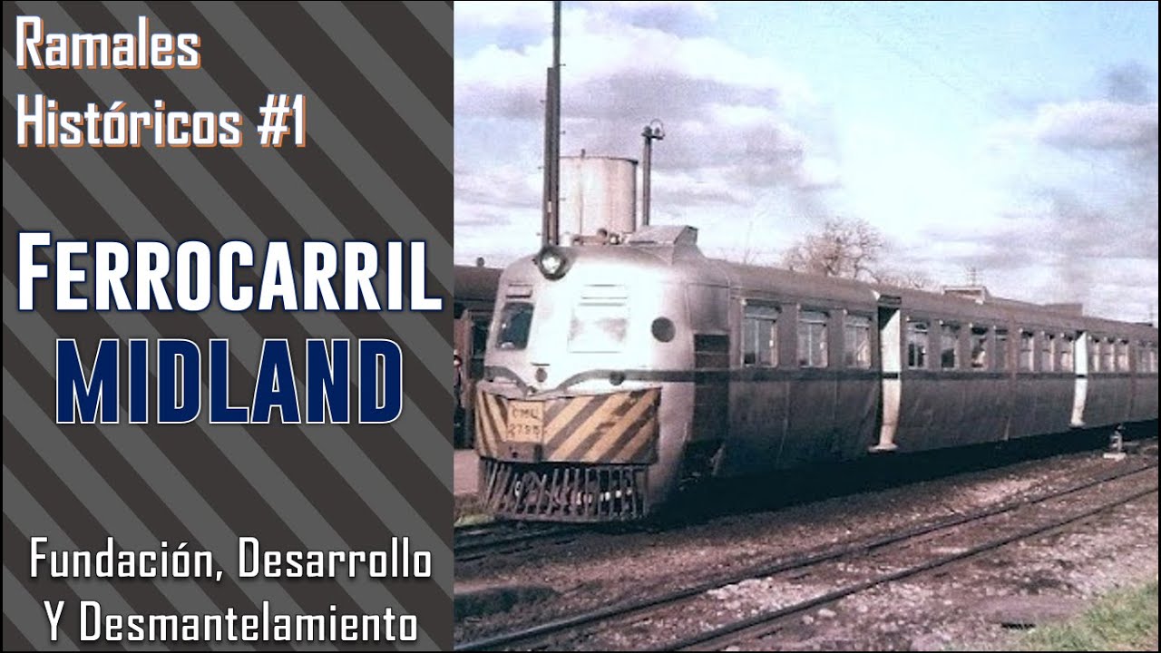 Historia del Ferrocarril Midland:  Fundación, desarrollo y desmantelamiento