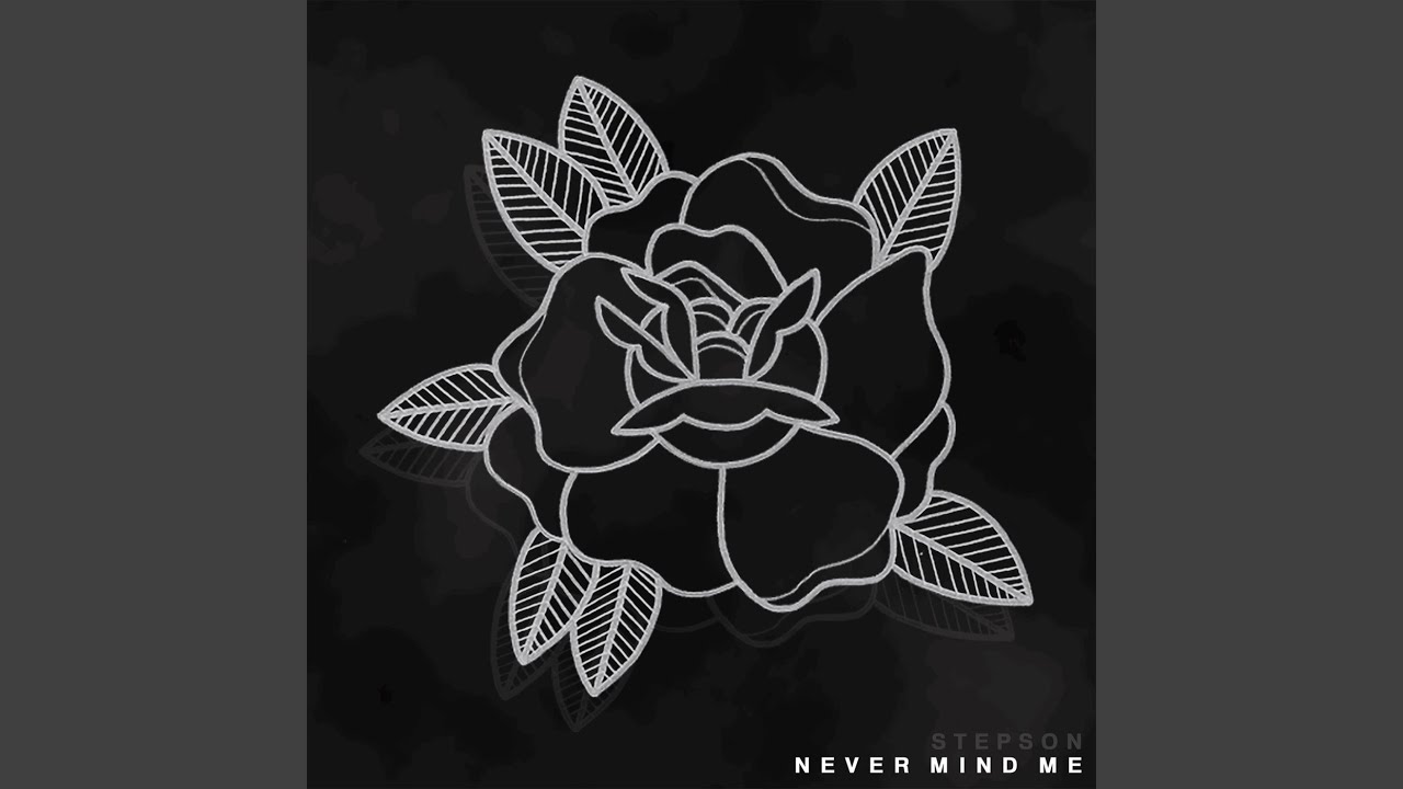 Never Mind Me