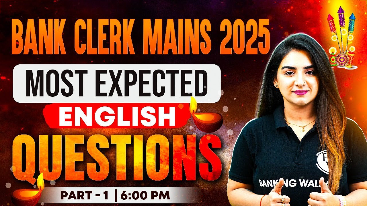 Bank Clerk Mains 2025 | English Most Expected Questions | Mains English by Anchal Ma'am