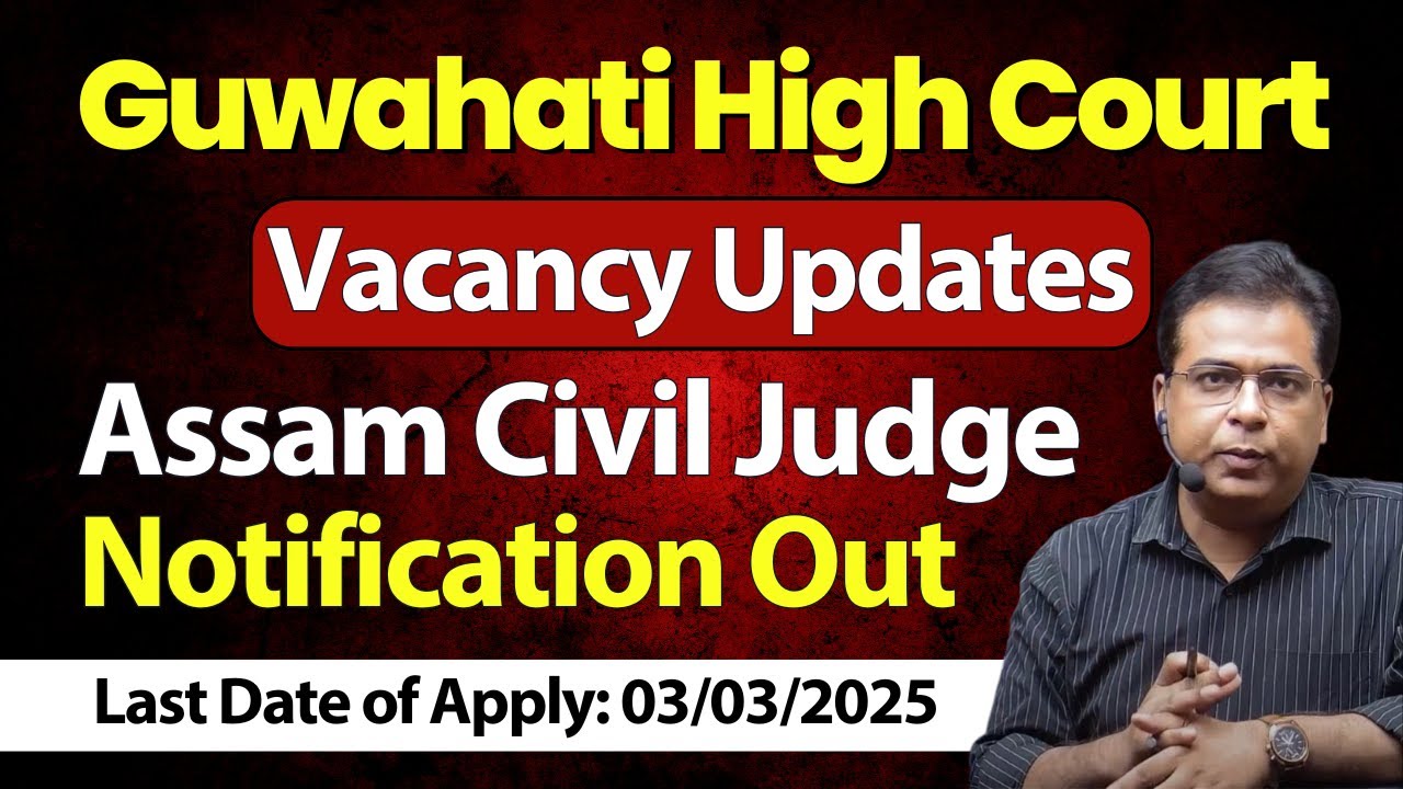 Want to Become a Judge in Assam? Watch This Now