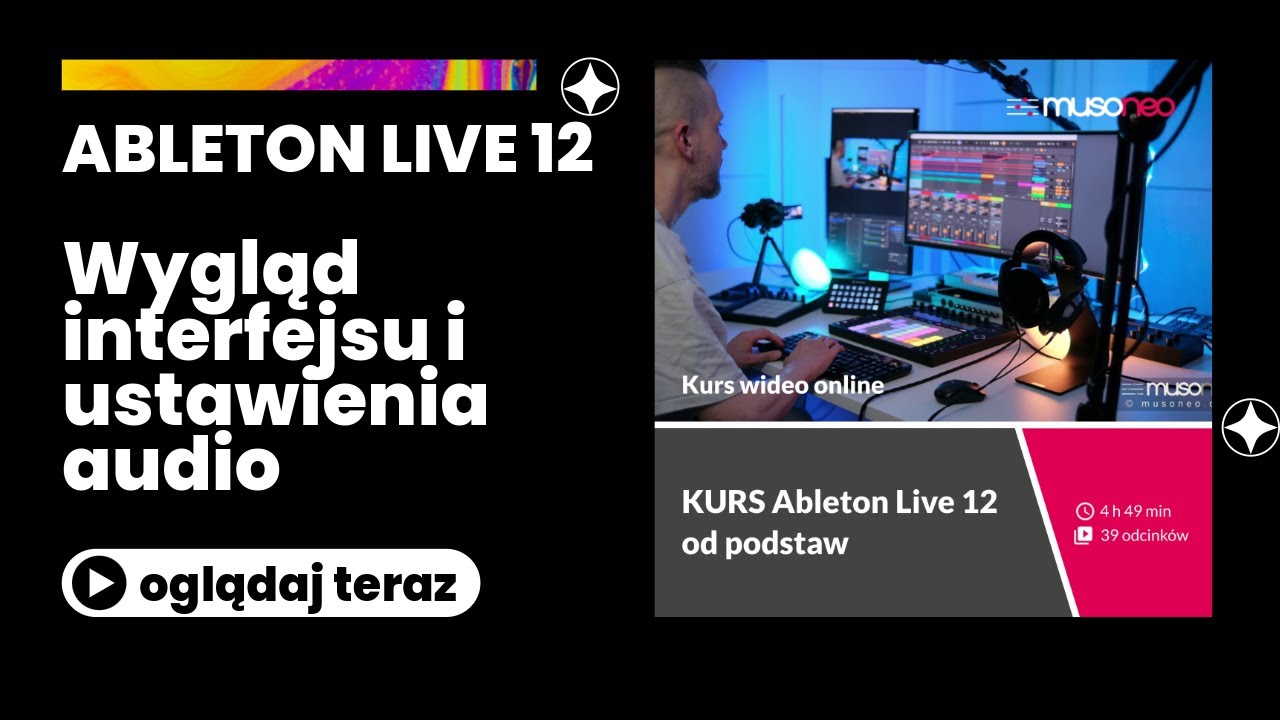 Ableton Live 12 KURS - odcinek 01 - Wygląd interfejsu i ustawienia audio