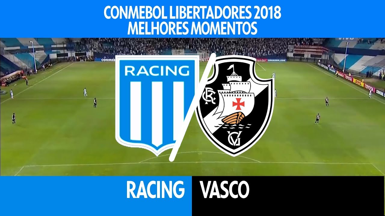 Melhores Momentos - Racing-ARG 4 x 0 Vasco - Libertadores - 19/04/2018