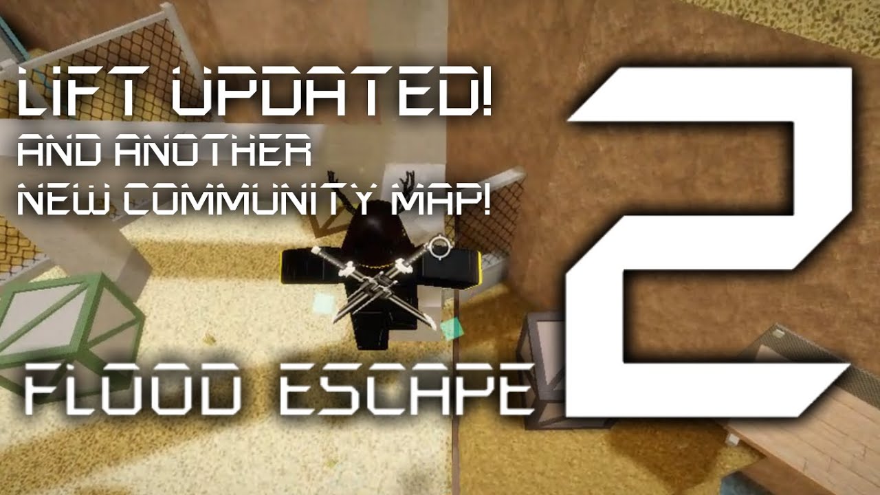 Roblox: Flood Escape 2 - Construction Thrill (LIFT UPDATED!) (ANOTHER NEW COMMUNITY MAP!) (Normal)