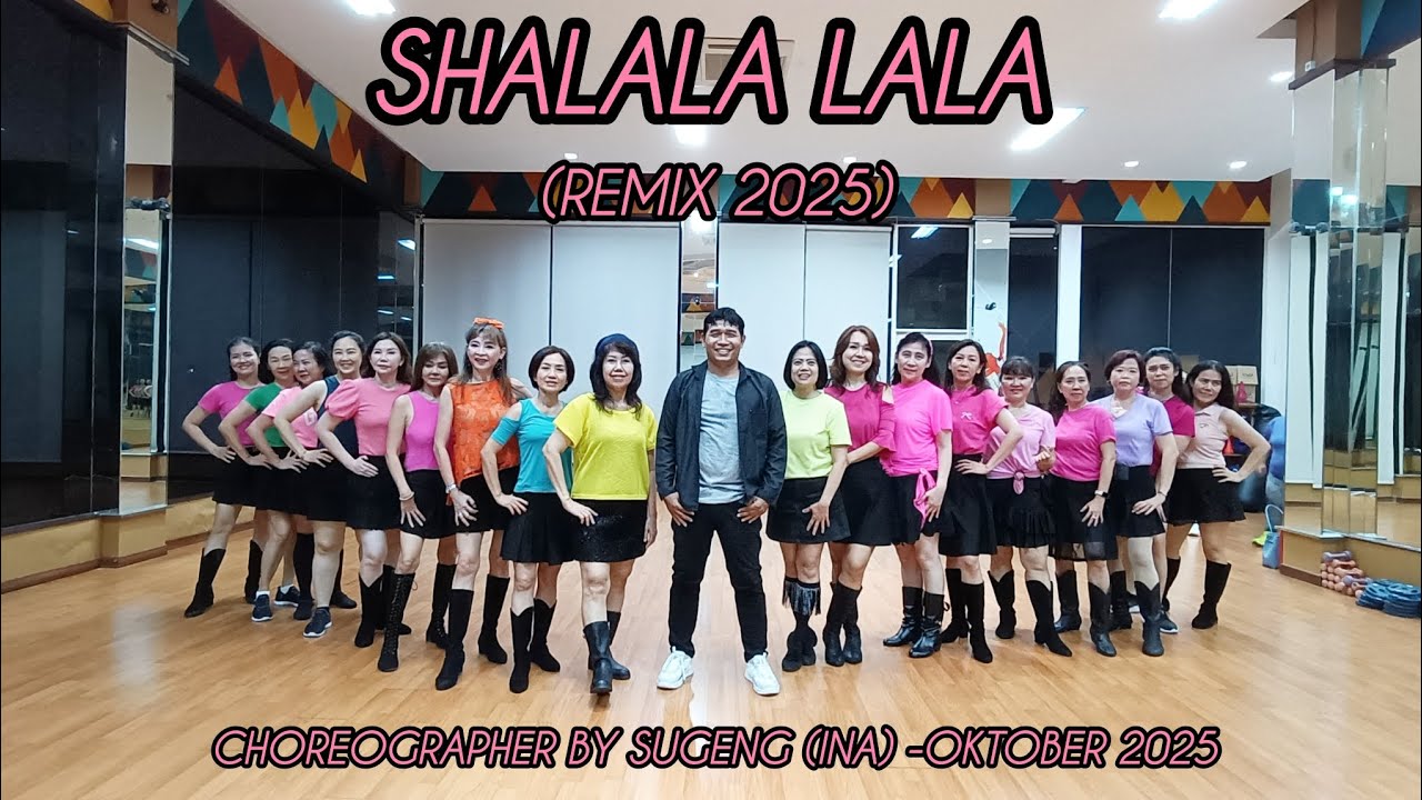 Shalala lala (Remix 2025)//Line Dance//Coach Sugeng//Ladies Pikfit//Improver Level 