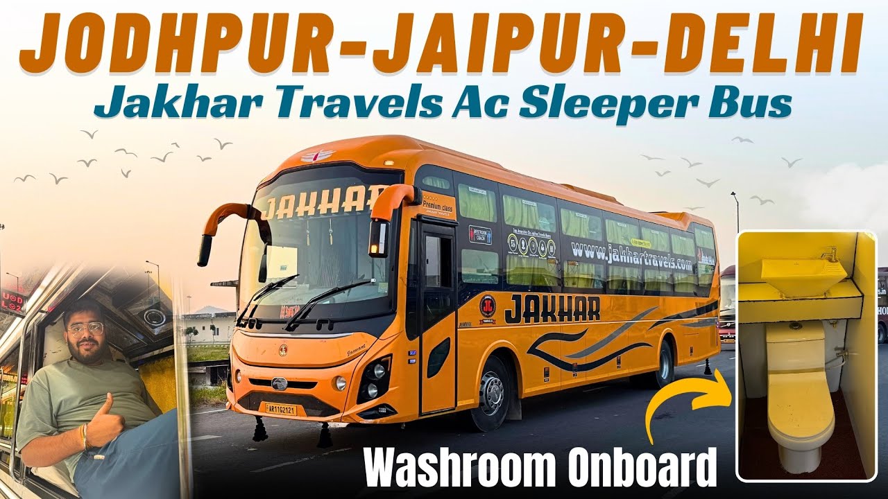 Jodhpur to Delhi in Brand New Ac Sleeper Bus I जोधपुर से दिल्ली के लिए जाखड़ ट्रेवल्स की नई बस I