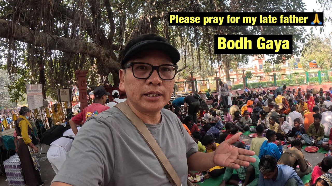Blessed for my late father 🙏🏽 || Bodh Gaya || Tibetan YouTuber ||