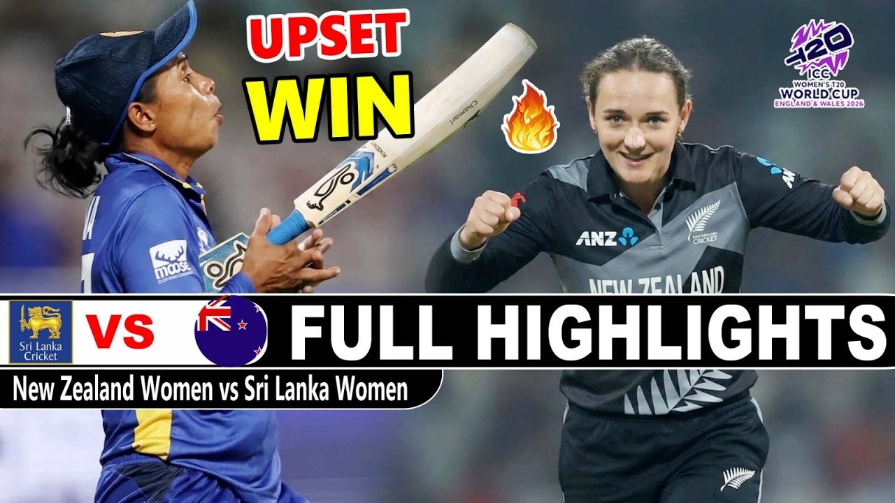 Sri Lanka W Vs New Zealand W Full Highlights Icc T20 World Cup In England 2026 | Nz Vs SL