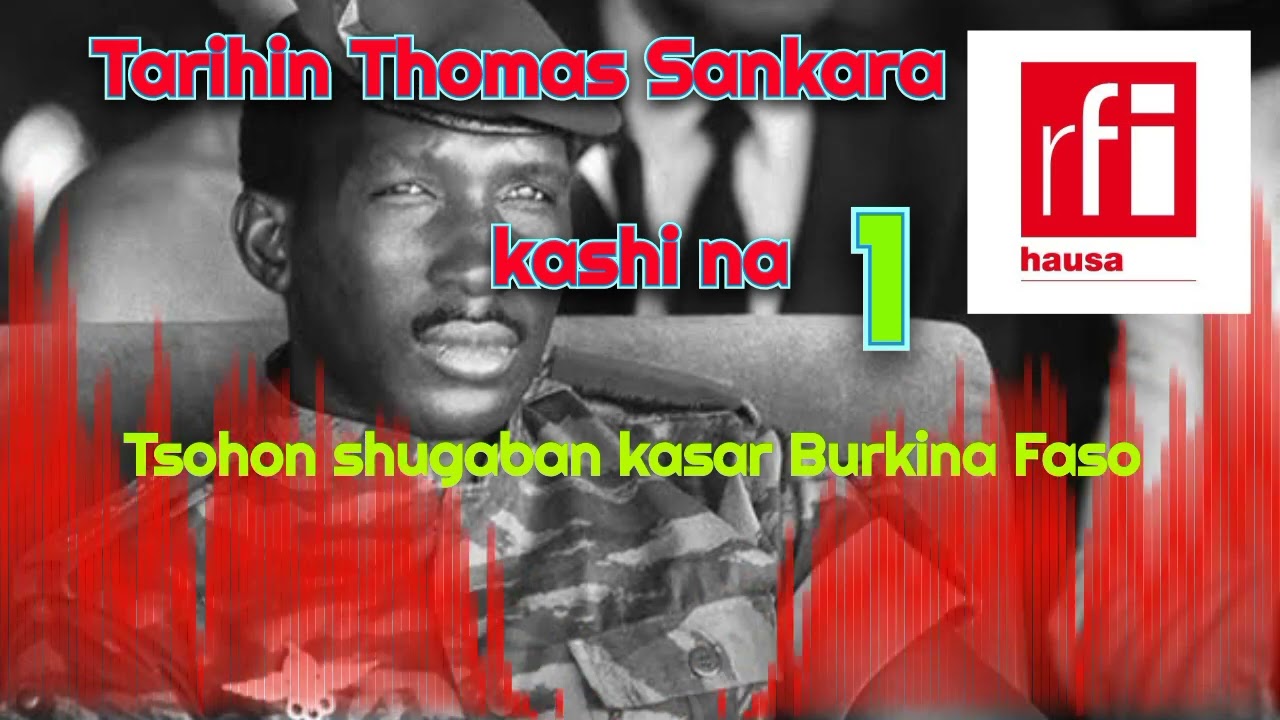Wanene Thomas Sankara_Rfihausa_Burkina Faso
