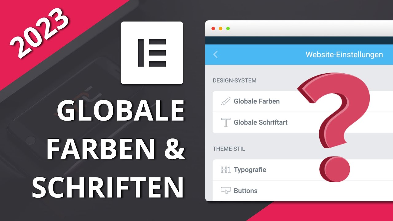 Elementor Globale Farben & Schriften richtig einstellen - 2023 Tutorial