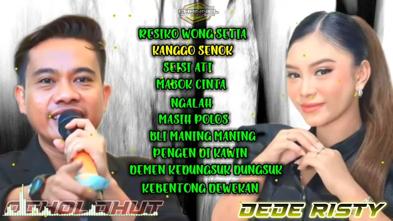 OCHOL DHUT - DEDE RISTY FULL ALBUM KANGGO SENOK - SEISI HATI