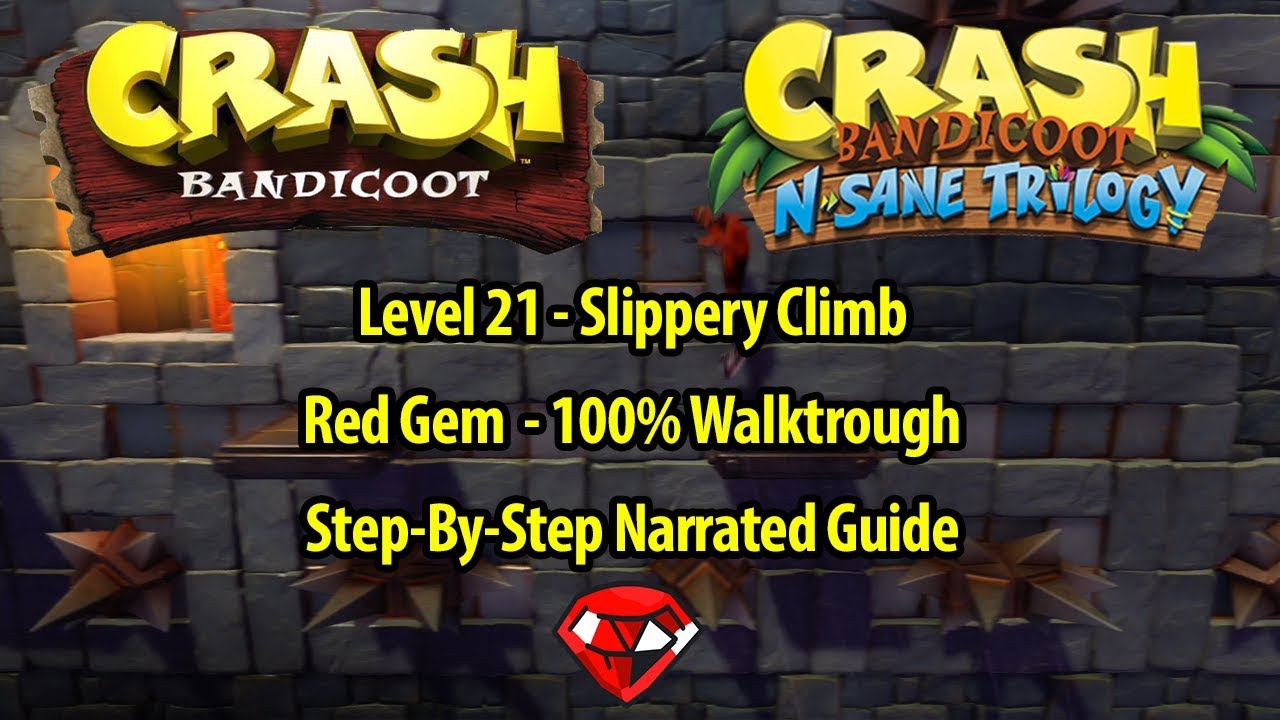Crash Bandicoot 1 HD - Slippery Climb 100% Step-By-Step Walkthrough - RED GEM LOCATION