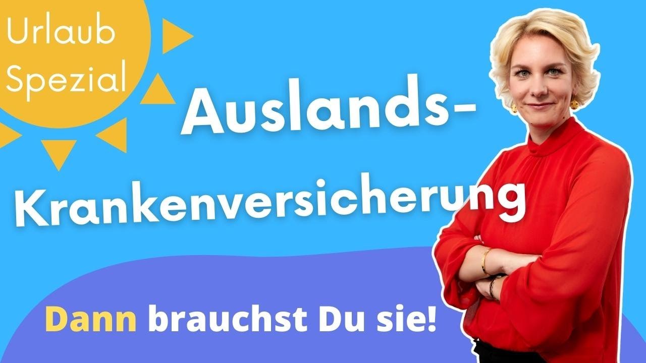 Auslandskrankenversicherung - Dann brauchst Du sie! | Rechtsanwältin Nicole Mutschke