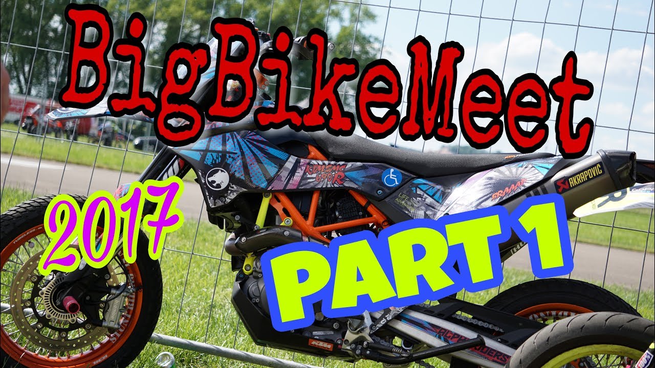 BigBikeMeet 2017 Part 1: Projekt X // JokerMotoVlogs