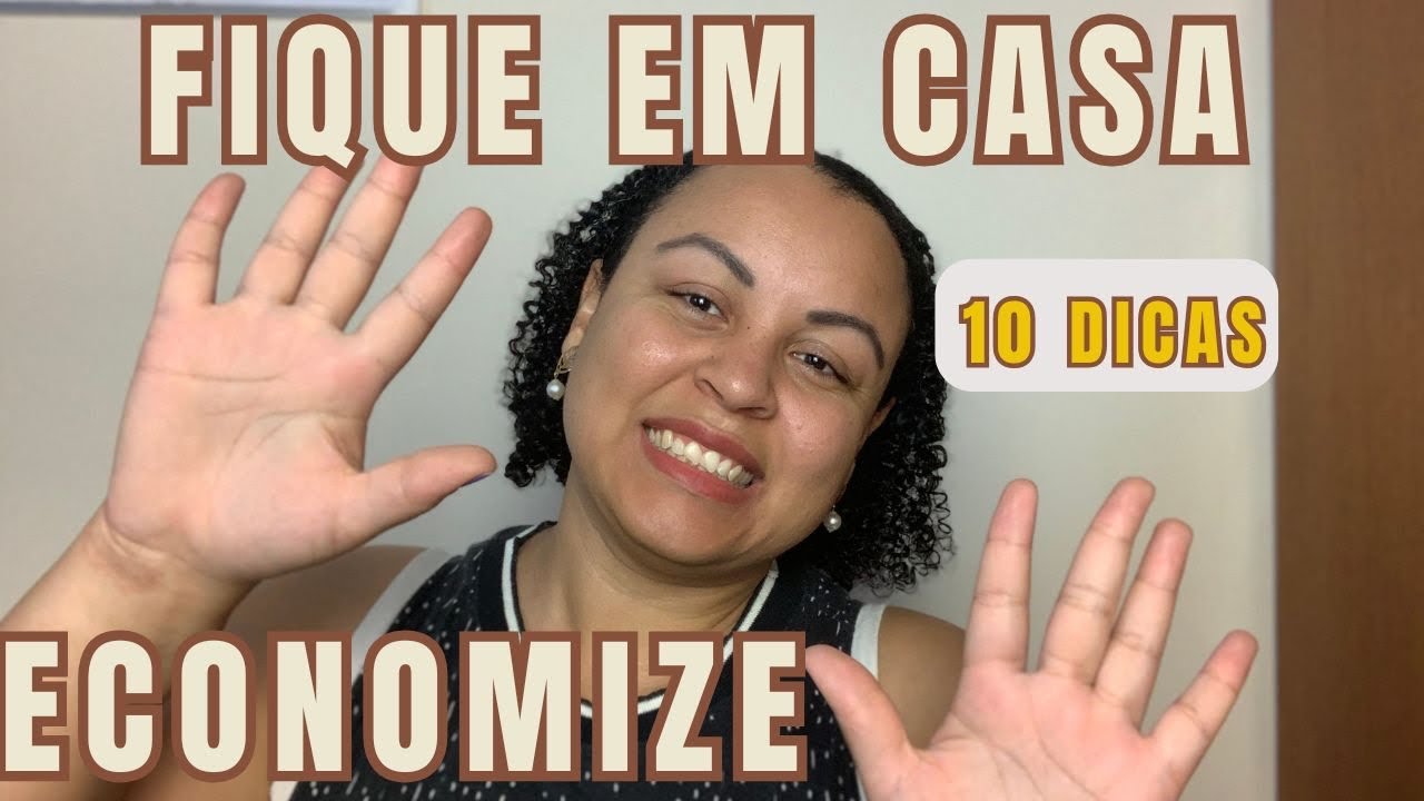 10 Coisas para Fazer em Casa e Economizar