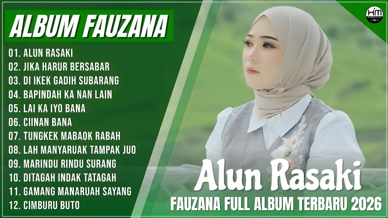 FAUZANA - LAGU MINANG TERBARU FULL ALBUM TERPOPULER 2026 - ALUN RASAKI - JIKA HARUS BERSABAR