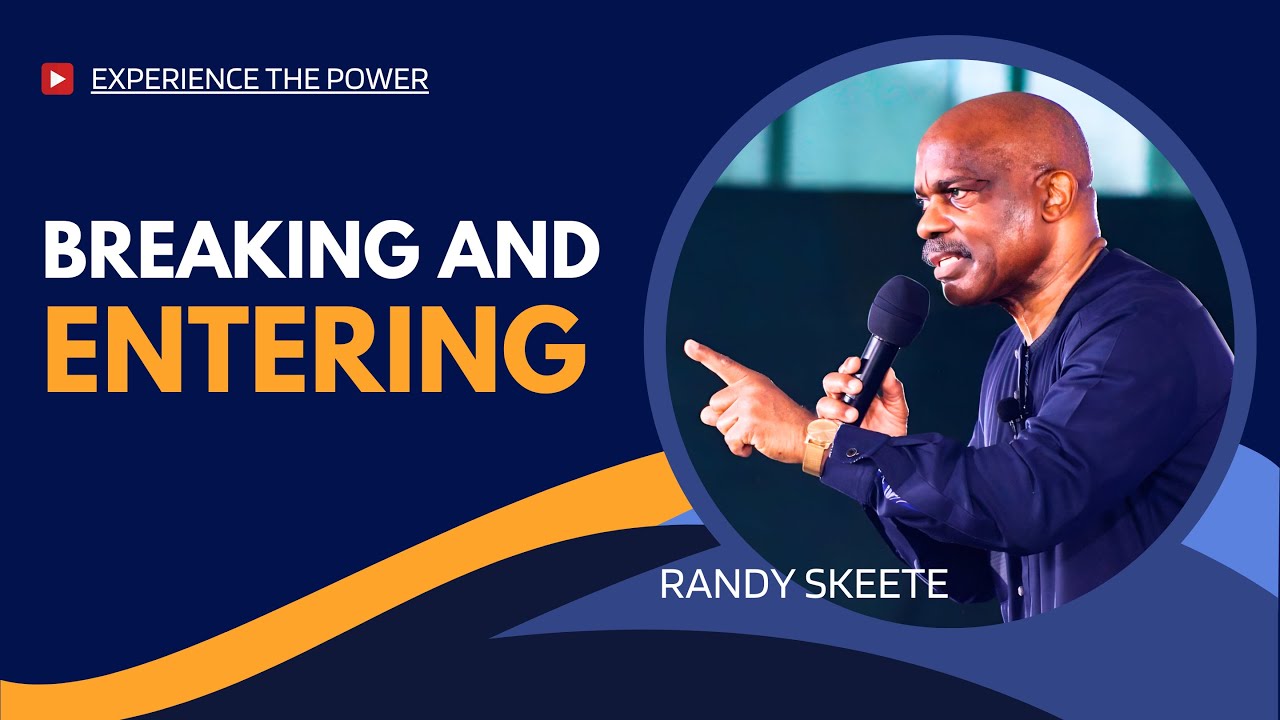 Breaking And Entering | Randy Skeete | Wholistic Support Ministry