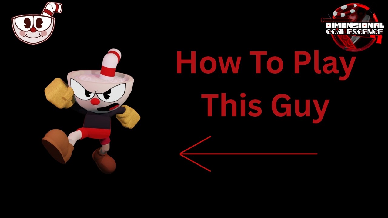 Basically A Cuphead Guide | Dimensional coalescence