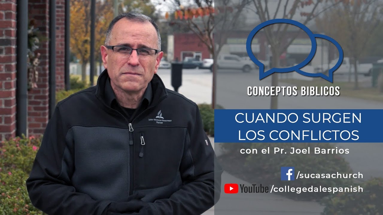 Escuela Sab&aacute;tica 2018 Lecci&oacute;n 7: Cuando surgen los conflictos - Pr. Joel Barrios