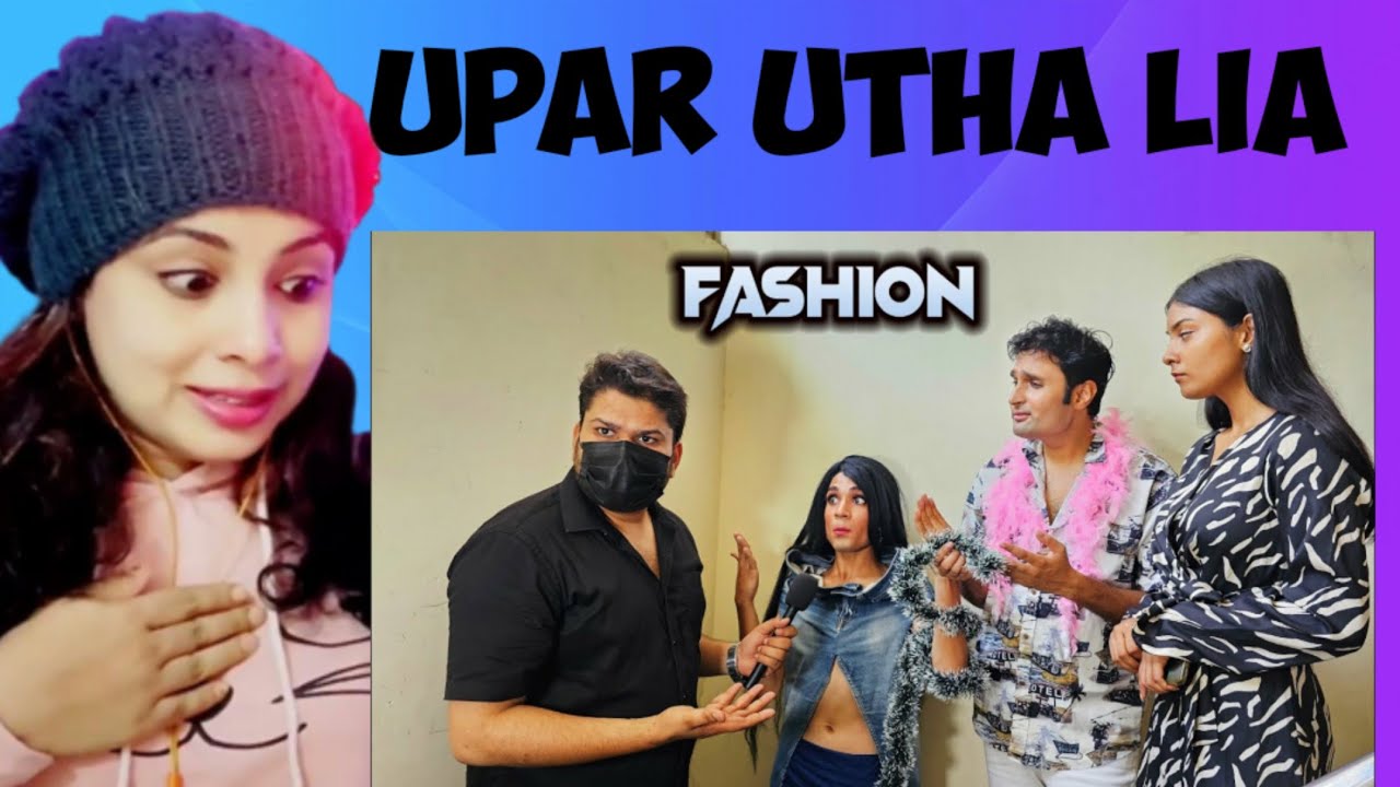 Fashion | Harsh Rajput | Reaction | Nakhrewali Mona