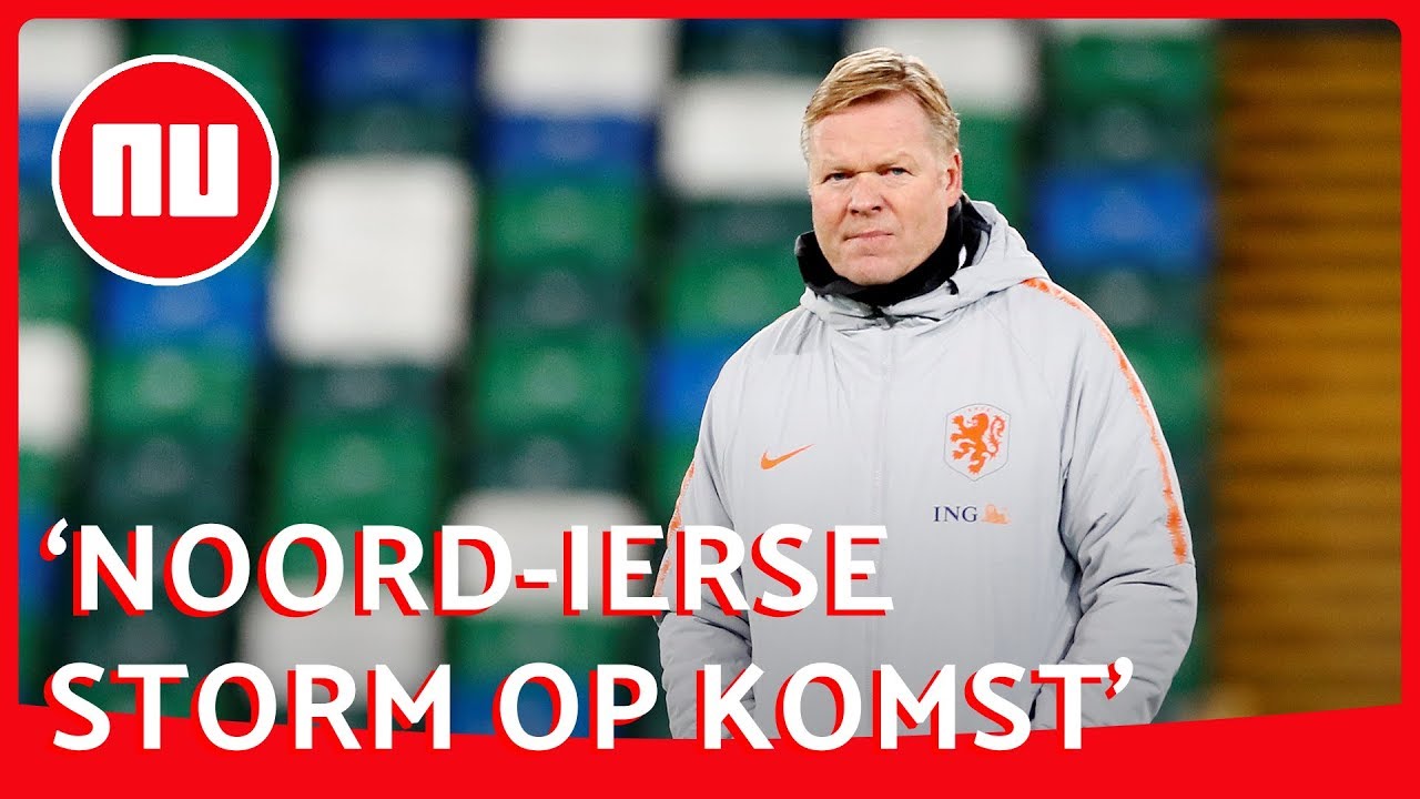 ‘Nederlands elftal vreest voor Noord-Ierse storm’ | NU.nl