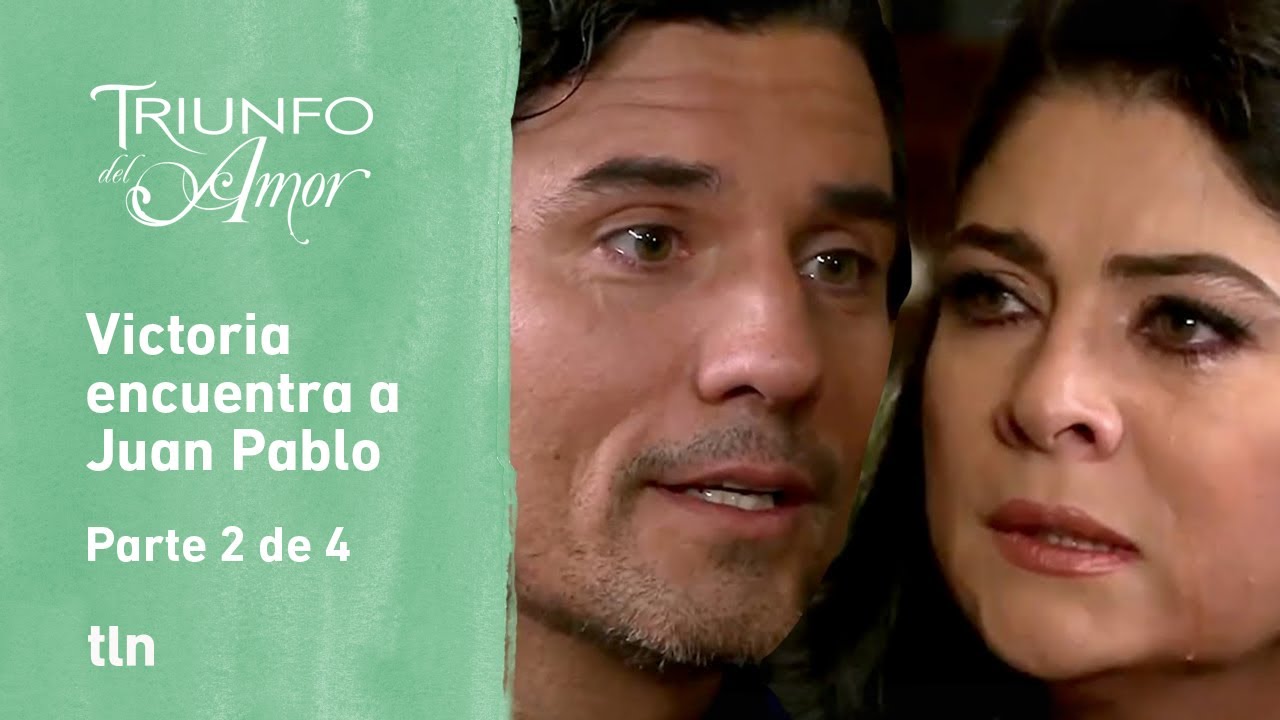 Triunfo del amor 2/4: Juan Pablo descubre a Victoria rezando en su parroquia | C-3 | tlnovelas